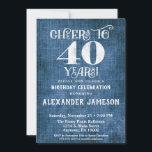 40th Birthday Invitation Blue Linen Rustic Cheers<br><div class="desc">A rustic 40th birthday party invitation in blue linen burlap with white type that says cheers to 40 years. Great for casual birthday celebrations. Suitable for men's or women's birthday parties.</div>