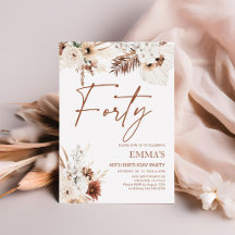 40th Birthday Invitation Boho Pampas