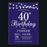 40th Birthday Invitation Navy Blue<br><div class="desc">40th Birthday Invitation with String Lights. Navy Blue Background. 13th 15th 16th 18th 20th 21st 30th 40th 50th 60th 70th 80th 90th 100th,  Any age. For further customisation,  please click the "Customise it" button and use our design tool to modify this template.</div>
