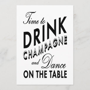 40th Birthday Invitation Time to Drink Champagne
