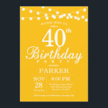 40th Birthday Invitation Yellow<br><div class="desc">40th Birthday Invitation with String Lights. Yellow Background. Men or Women Birthday. 13th 15th 16th 18th 20th 21st 30th 40th 50th 60th 70th 80th 90th 100th,  Any age. For further customisation,  please click the "Customise it" button and use our design tool to modify this template.</div>