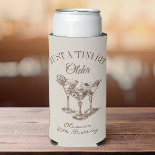 40th Birthday “Just a Tini Bit Older” Martini Seltzer Can Cooler