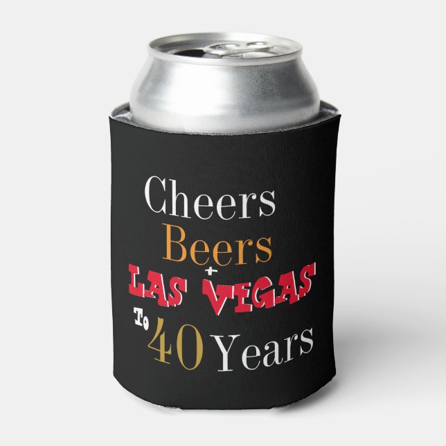 40th Birthday Las Vegas Cheers and Beers Party Can Cooler (Can Front)