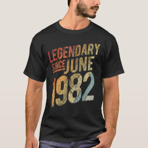 40th Birthday Legendary Since June 1982 40 Years T-Shirt