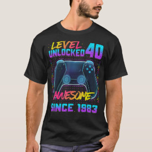 40th Birthday Level Unlocked 40 Since 1983 Women M T-Shirt