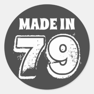 40th Birthday Made in 79 Typography Black Classic Round Sticker