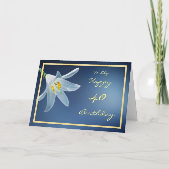 40th Birthday Madonna Lily Name Golden Frame Card (Front)