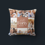 40th birthday modern terracotta photo collage cushion<br><div class="desc">Hello forty 40th birthday modern terracotta multi photo collage pillow home decor gift . Modern script text design. Part of a collection.</div>