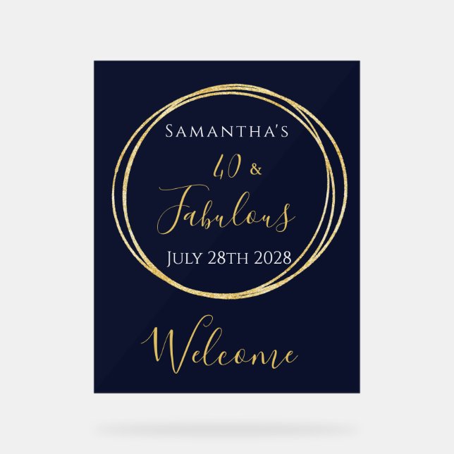 40th Birthday Navy Gold Birthday Party Welcome Acrylic Sign (Front)