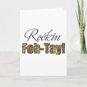 40th Birthday or Thank You Card Rockin' Foh-Tay!