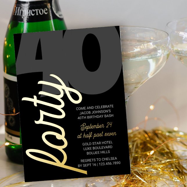 40th Birthday Oversized Forty Script Black Gold (40th Birthday Invitation in black and luxury gold foil with oversized forty in classy script)