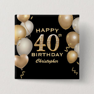 40th Birthday Party Black and Gold Balloons 15 Cm Square Badge