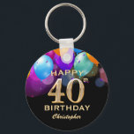 40th Birthday Party Black and Gold Balloons Key Ring<br><div class="desc">40th Birthday Party Black and Gold Colourful Balloons and Confetti Keychain. For further customisation,  please click the "Customise it" button and use our design tool to modify this template.</div>