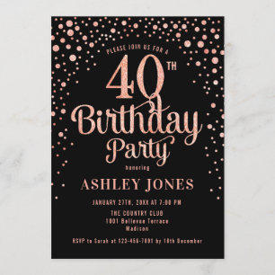 40th Birthday Party - Black & Rose Gold Invitation