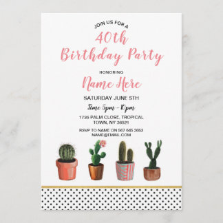 40th Birthday Party Cactus Invite 18th 21st 30th