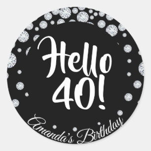 40th birthday party diamonds on black hello 40 classic round sticker