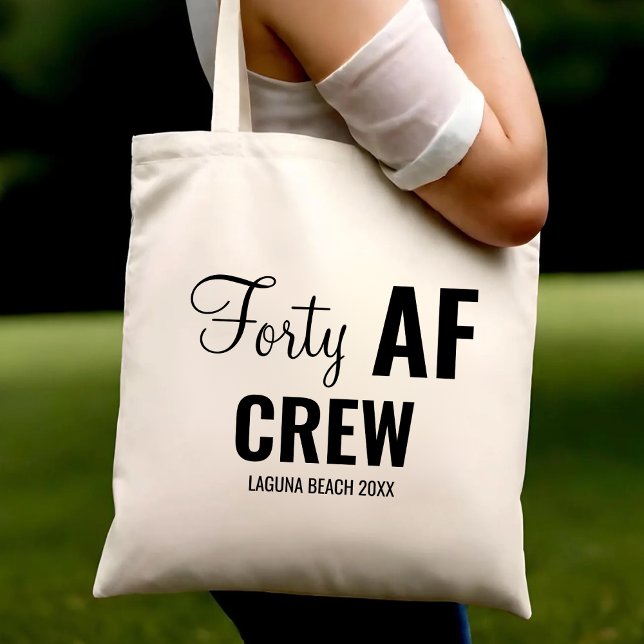 40th Birthday Party Forty 40 AF Crew Squad Group Tote Bag (Creator Uploaded)