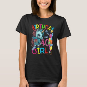 40th Birthday Party Girl Happy 40 Years Old Cool U T-Shirt