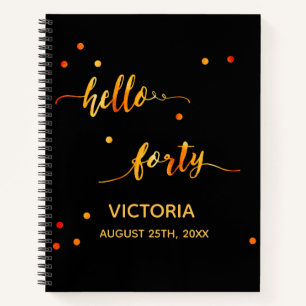 40th birthday party gold black hello forty notebook