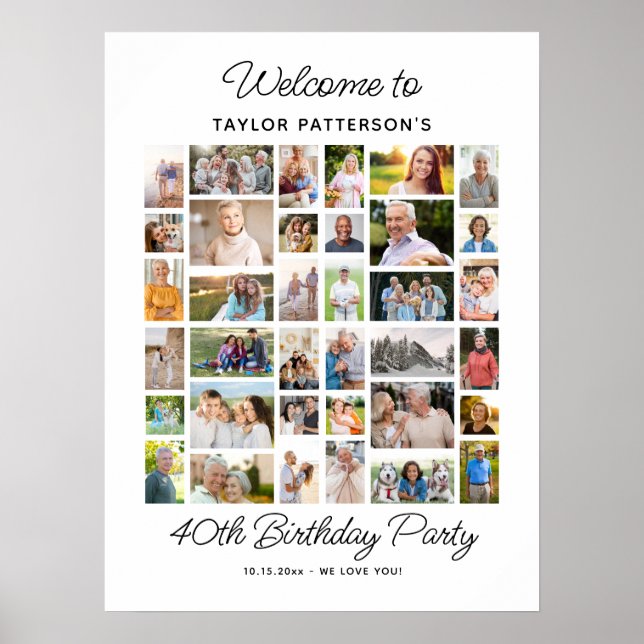 40th Birthday Party Photo Collage, Fun Welcome  Poster (Front)