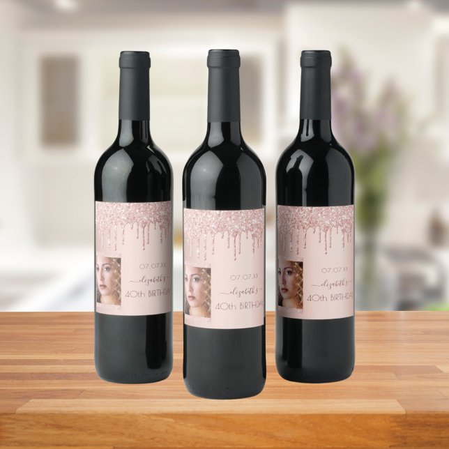 40th birthday party photo rose gold glitter drips wine label (Creator Uploaded)