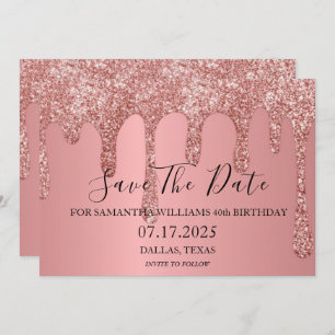 40th Birthday Party Pink Sparkle Glitter Drips Save The Date