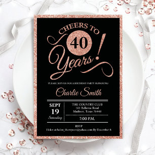 40th Birthday Party - Rose Gold Black ANY AGE Invitation