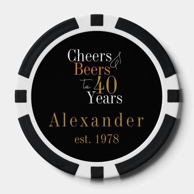40th Birthday Personalised Cheers Beers Black Gold Poker Chips (Front)