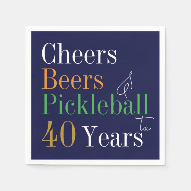 40th Birthday Pickleball Cheers Beers Blue Napkin (Front)