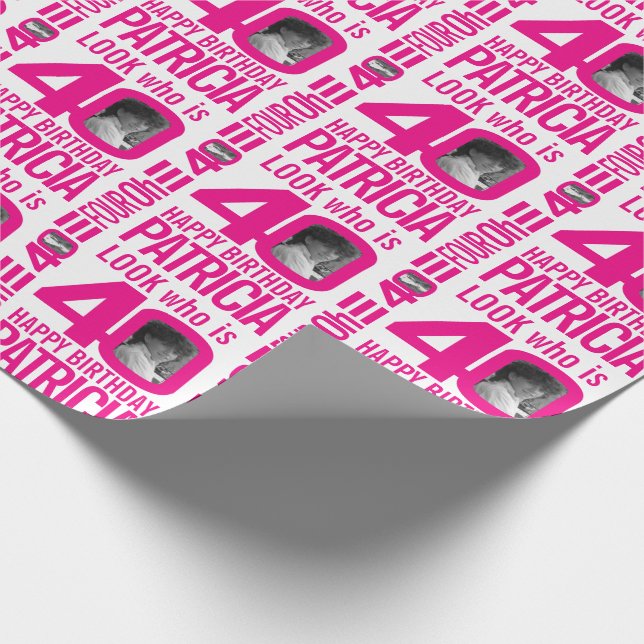 40th birthday pink look 40 custom photo and name wrapping paper (Corner)