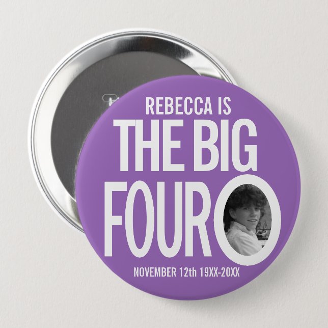 40th Birthday purple custom the big four oh photo 10 Cm Round Badge (Front & Back)