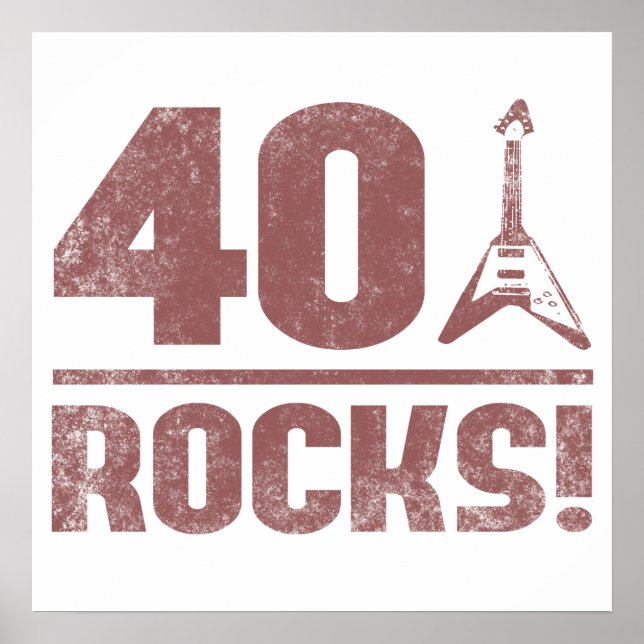 40th Birthday Rocks Poster (Front)