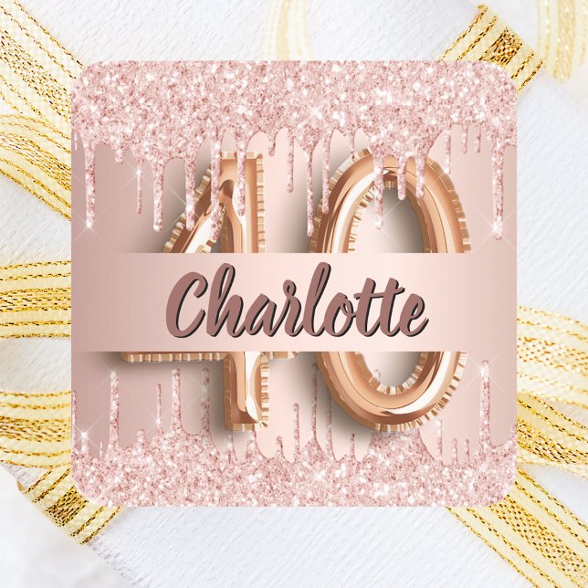 40th birthday rose gold drips square sticker (Creator Uploaded)