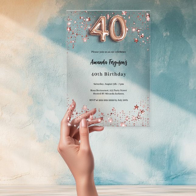 40th birthday rose gold stars clear party acrylic invitations (Creator Uploaded)