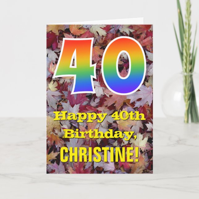 40th Birthday; Rustic Autumn Leaves; Rainbow "40" Card (Front)