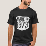 40th Birthday shirt for men | Made in 1973<br><div class="desc">40th Birthday shirt for men | Made in 1973. Vintage road sign design. Personalised year number. Also makes a great Fathers day gift.</div>