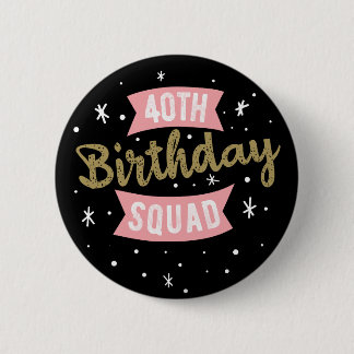 40th Birthday Squad Car 6 Cm Round Badge