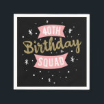 40th Birthday Squad Napkin<br><div class="desc">40th Birthday Squad in pink and white colour. Cute, decorative birthday graphic design is sure to bring smiles to everyone's faces! Whether for yourself or for someone else. This design is fitting for people who have their 40th birthday. Perfect Birthday gift to your best friend, relative, father, mother, sister, brother,...</div>