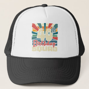 40th Birthday Squad Vintage Retro Funny Trucker Hat