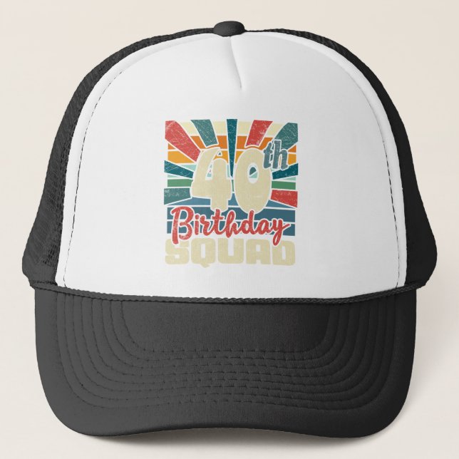 40th Birthday Squad Vintage Retro Funny Trucker Hat (Front)
