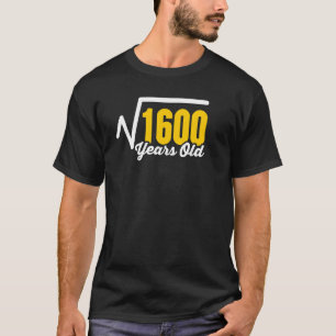 40th Birthday Square Root Of 1600 40 Years Old Mat T-Shirt