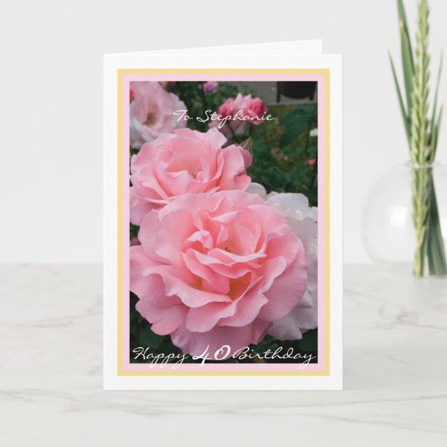 40th Birthday Stephanie Roses Elegant Gold Frame Card (Front)