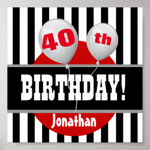 40th Birthday Stripes and Balloon BLACK RED A05 Poster