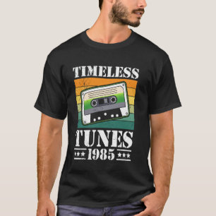 40th Birthday TIMELESS TUNES 1985 Goldies 40 Years T-Shirt