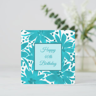 40th Birthday Turquoise Blue Flowers Watercolor  Card