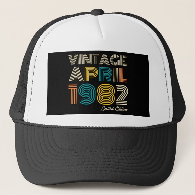 40th Birthday Vintage April 1982 Trucker Hat (Front)