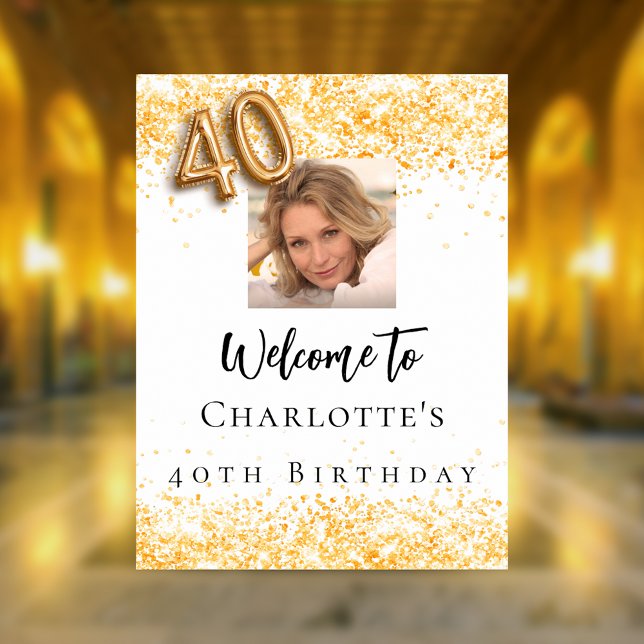 40th birthday white gold photo confetti welcome poster (Creator Uploaded)