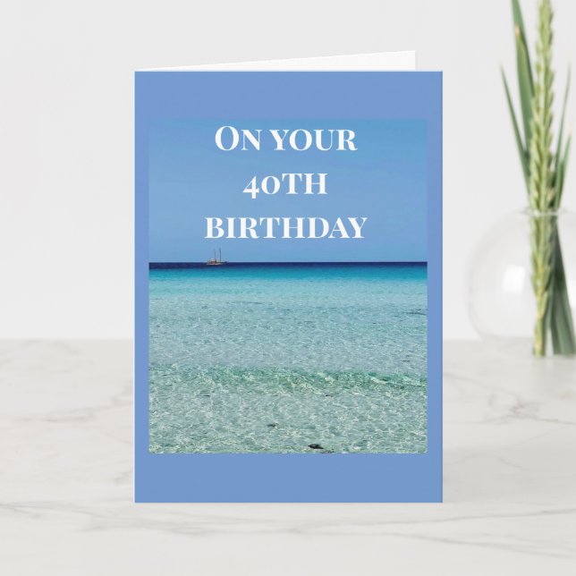 "40th BIRTHDAY WISHED ALL "THE BEST" Card (Front)