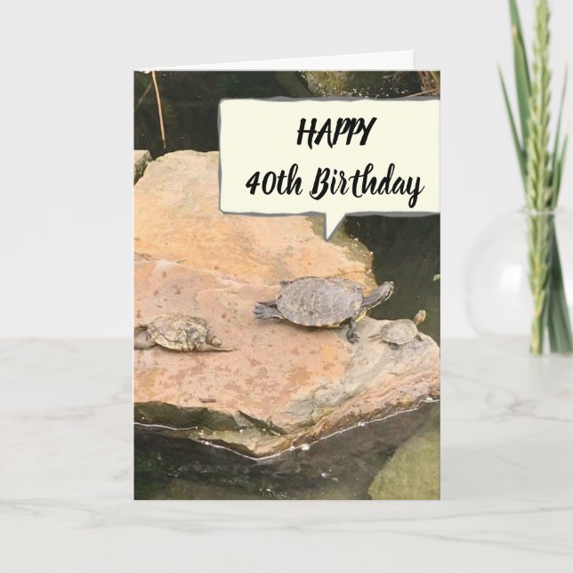 **40th BIRTHDAY** WISHES FROM COMICAL TURTLES Card (Front)