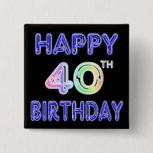 40th Birthday with Ballon Font 15 Cm Square Badge